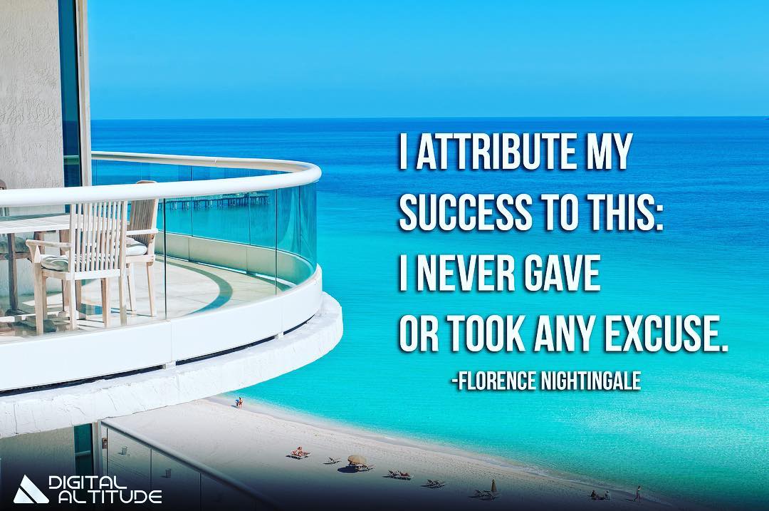 I attribute my success to this: I never gave or took any excuse. - Florence Nightingale