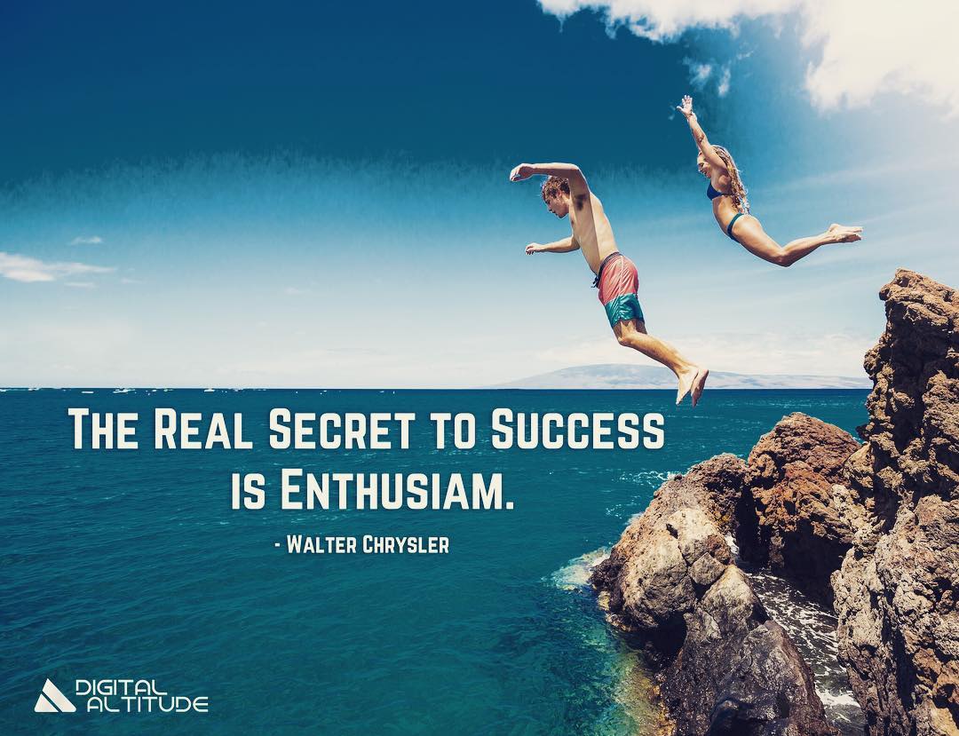 The real secret to success is enthusiasm. - Walter Chrysler