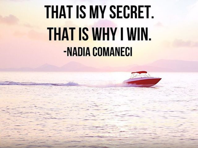 Hard work has made it easy. That is my secret. That is why I win. – Nadia Comaneci